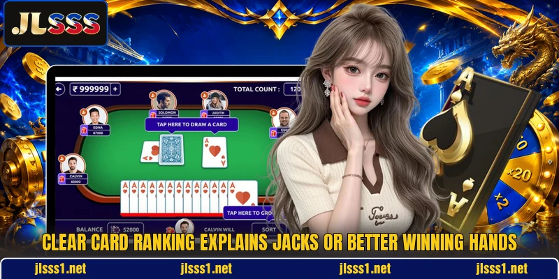 Clear card ranking explains jacks or better winning hands