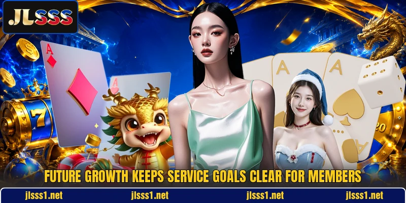 Future growth keeps service goals clear for members