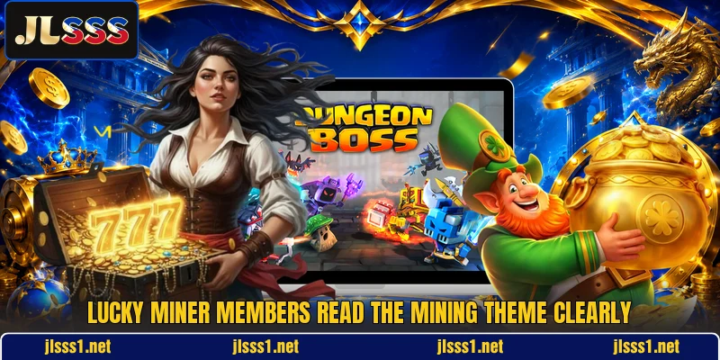 Lucky Miner members read the mining theme clearly