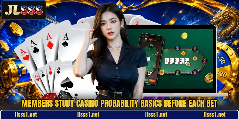Members study casino probability basics before each bet