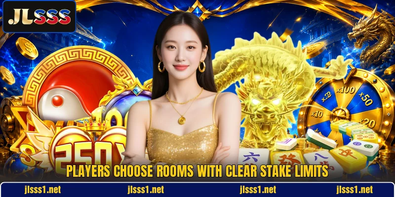 Players choose rooms with clear stake limits