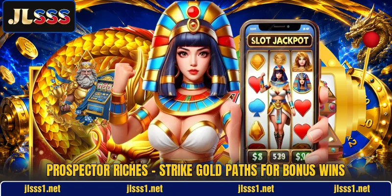 Prospector Riches - Strike Gold Paths For Bonus Wins